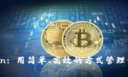 发现ImToken: 用简单、高效的方式管理你的BCH资产
