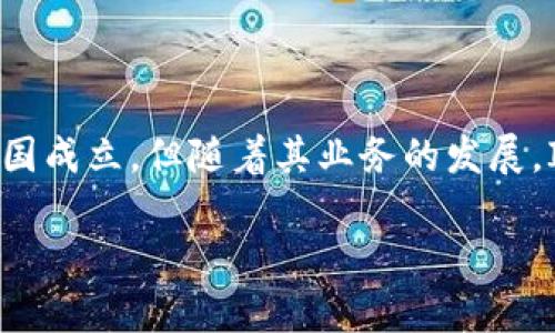 ImToken是一家总部位于中国的区块链和数字资产钱包公司，专注于提供安全的数字资产管理服务。尽管该公司最初在中国成立，但随着其业务的发展，ImToken逐渐在全球范围内扩展。具体的公司地址不常公开，通常可以通过他们的官方网站或社交媒体渠道获取最新信息。

如果您对ImToken的相关服务或者其他具体信息感兴趣，请告诉我，我可以为您提供更多详细信息。
