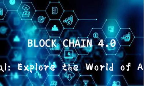 Unlock Your Crypto Potential: Explore the World of Atoken and Imtoken Wallets!